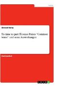 Tis time to part: Thomas Paines "Common Sense" und seine Auswirkungen