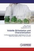 Volatile Oil:Isolation and Characterization