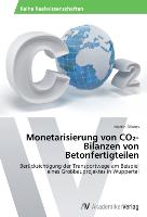Monetarisierung von CO¿-Bilanzen von Betonfertigteilen
