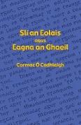 Slí an Eolais agus Eagna an Ghaeil