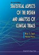 Statistical Aspects of the Design and Analysis of Clinical Trials (Revised Edition)