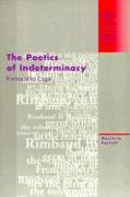 The Poetics of Indeterminacy