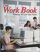 The Work Book: Getting the Job You Want