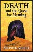 Death and the Quest for Meaning: Essays in Honor of Herman Feifel