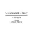 Orchestration Theory