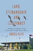 Land, Stewardship, and Legitimacy