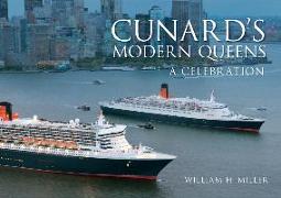 Cunard's Modern Queens: A Celebration