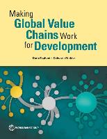 Making Global Value Chains Work for Development