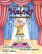 The Musical Stories of Melody the Marvelous Musician