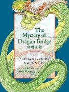 The Mystery of Dragon Bridge