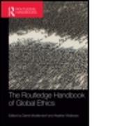 The Routledge Handbook of Global Ethics