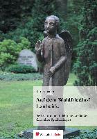 Auf dem Waldfriedhof Lauheide