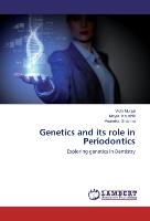 Genetics and its role in Periodontics