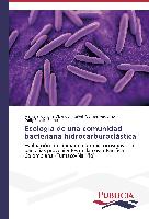 Ecología de una comunidad bacteriana hidrocarburoclástica