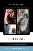 Bullying: The Ultimate Teen Guide Volume 38