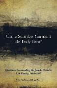 Can a Seamless Garment Be Truly Torn?, 254: Questions Surrounding the Jewish-Catholic Löb Family, 1881-1945