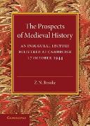 The Prospects of Medieval History