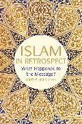 Islam in Retrospect