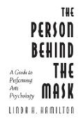 The Person Behind the Mask