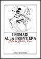 I Nomadi Alla Frontiera: I Popoli Delle Steppe E L'Antico Mondo Greco-Romano