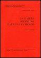 La Civilta Bizantina. Oggetti E Messaggio: Architettura E Ambiente Di Vita