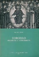 Torcello: Ricerche E Contributi