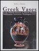 Greek Vases in the National Museum of Natural History Smithsonian Institution Washington, D.C