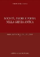 Societa, Amore E Poesia Nella Grecia Antica