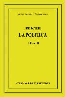 Aristotele, La Politica, Libro III: Testo a Cura Di Michele Curnis, Introduzione, Traduzione E Commento Di Paolo Accattino