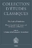 The Lash of Ambition: Plutarch, Imperial Greek Literature and the Dynamics of Philotimia