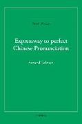 Expressway to Perfect Chinese Pronunciation