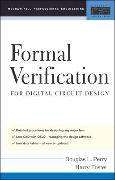 Applied Formal Verification: For Digital Circuit Design