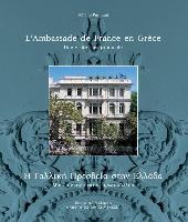 L'Ambassade de France En Grece: Une Visite Sans Protocole