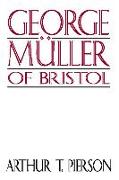 George Müller of Bristol