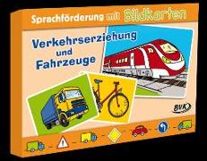 Sprachförderung mit Bildkarten "Verkehrserziehung und Fahrzeuge"