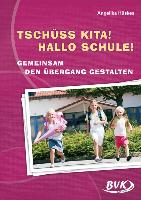 Tschüss Kita! Hallo Schule!