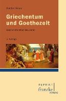 Griechentum und Goethezeit