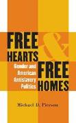 Free Hearts and Free Homes