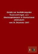 Gesetz zur Ausführung des Staatsvertrages zum Glücksspielwesen in Deutschland (AGGlüStV)