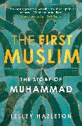 The First Muslim