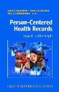 Person-Centered Health Records