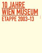 10 Jahre Wien Museum