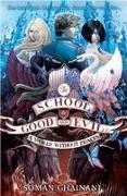 The School for Good and Evil 02. World without Princes