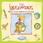 Leo Lausemaus - Mein erstes Bildwörterbuch