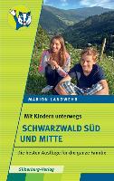 Mit Kindern unterwegs – Schwarzwald Süd und Mitte