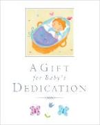 A Gift for Baby's Dedication