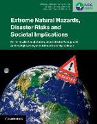 Extreme Natural Hazards, Disaster Risks and Societal Implications