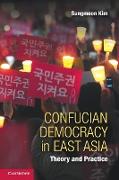 Confucian Democracy in East Asia