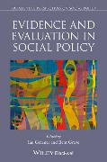 Evidence and Evaluation in Social Policy