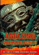 Amazing Archaeologists